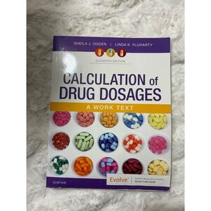 Calculation of Drug Dosages 11th Edition Ogden Fluharty Elsevier‎ Nursing